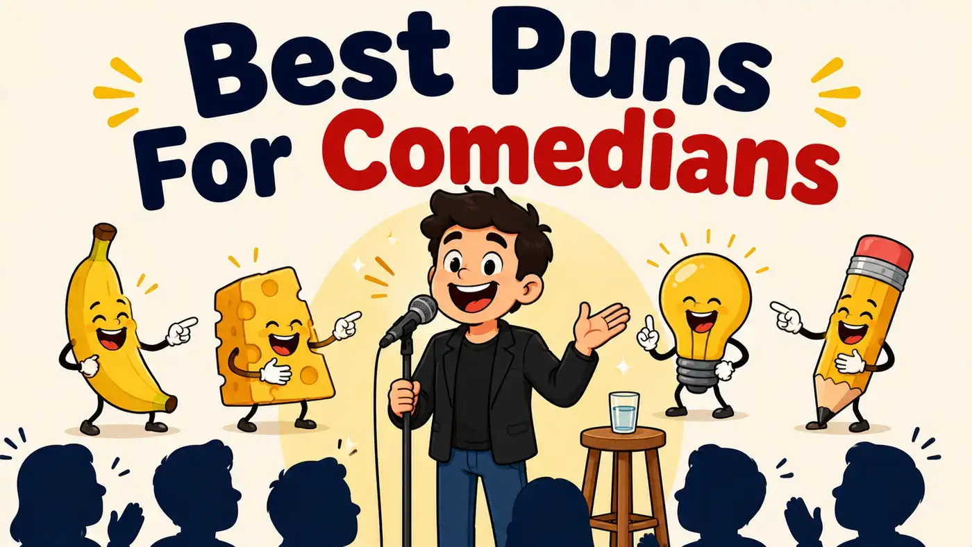 Best Puns for Comedians