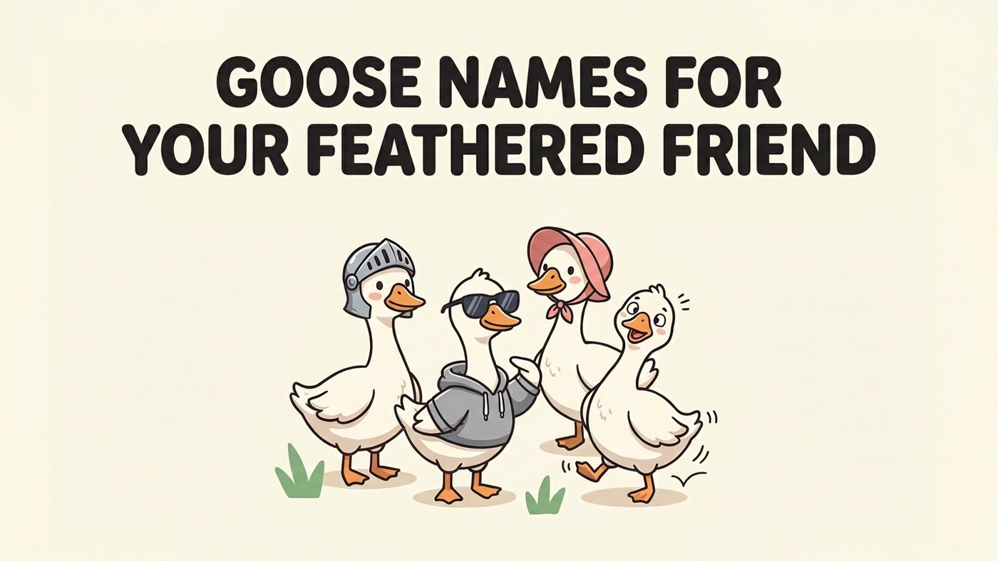 Goose Names for Your Feathered Friend